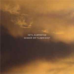 Download Ketil Bjørnstad - Sanger Om Tilhørighet