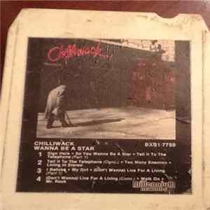 Download Chilliwack - Wanna Be A Star