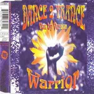 Download Dance 2 Trance - Warrior