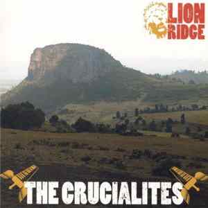 Download The Crucialites - Lion Ridge