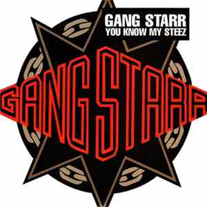 Download Gang Starr - You Know My Steez