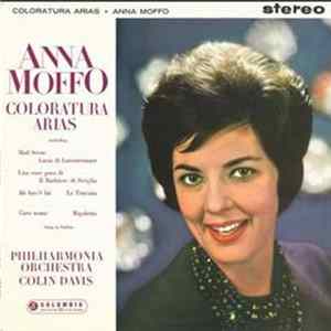 Download Anna Moffo / Philharmonia Orchestra / Colin Davis - Coloratura Arias