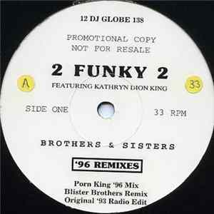 Download 2 Funky 2 - Brothers & Sisters