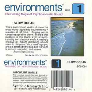 Download No Artist - Environments 1 (The Music Of The Future Isn't Music / The Healing Magic Of Psychoacoustic Sound) - Slow Ocean