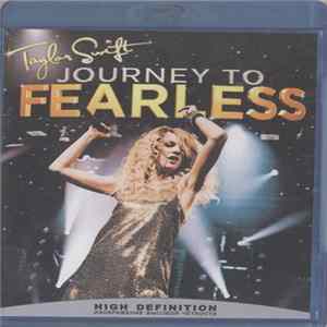 Download Taylor Swift - Journey To Fearless