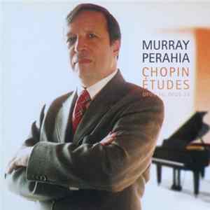 Download Chopin - Murray Perahia - Études Opus 10, Opus 25