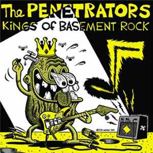 Download The Penetrators - Kings Of Basement Rock