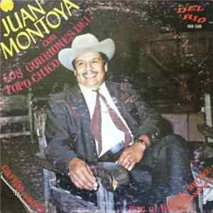 Download Juan Montoya Con Los Gorriones Del Topo Chico - Carino Santo, Por El Bien De Los Dos