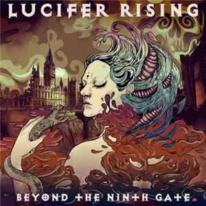 Download Lucifer Rising - Beyong The Ninth Gate