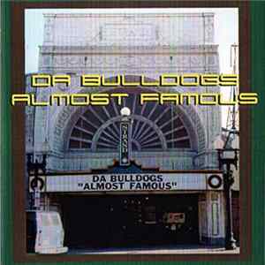 Download Da Bulldogs - Almost Famous