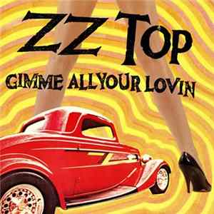 Download ZZ Top - Gimme All Your Lovin