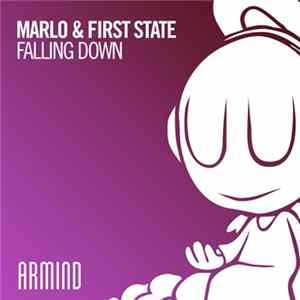 Download MaRLo & First State - Falling Down