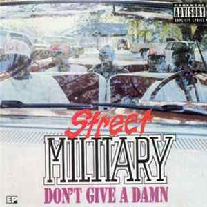 Download Street Military - Don't Give A Damn