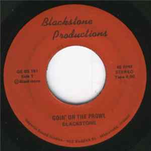 Download Blackstone - Goin' On The Prowl / One More Time (Baby)