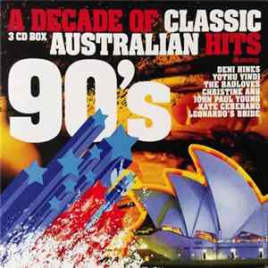 Download Various - A Decade Of Classic Australian Hits The Nineties