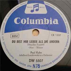 Download Paul Kuhn - Du Bist Mir Lieber Als Die Anderen / Die Fahrt Zum Mond