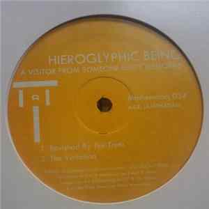 Download Hieroglyphic Being - A Visitor From Someone Else's Memories