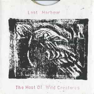Download Last Harbour - The Host Of Wild Creatures