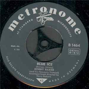 Download Kenny Baker (And His Heavenly Trumpet) - Blue Ice
