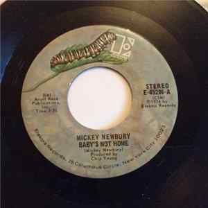 Download Mickey Newbury - Baby's Not Home