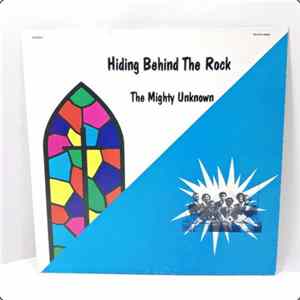 Download The Mighty Unknown - Hiding Behind The Rock