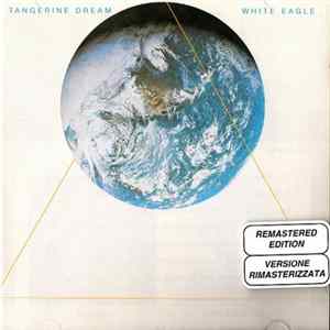 Download Tangerine Dream - White Eagle