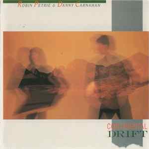 Download Robin Petrie & Danny Carnahan - Continental Drift