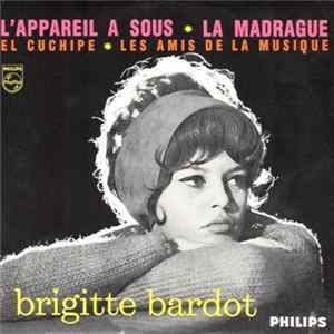 Download Brigitte Bardot - L'Appareil À Sous
