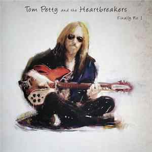 Download Tom Petty and the Heartbreakers - Finally No1 - The Fabulous Live Recordings