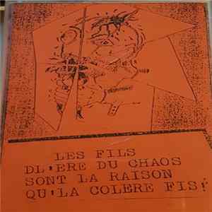Download Various - Les Fils Dl'Ere Du Chaos Sont La Raison Qu'La Colere Fis!