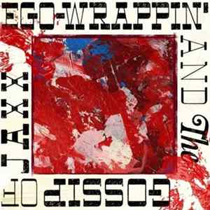 Download Ego-Wrappin' And The Gossip Of Jaxx - Ego-Wrappin' And The Gossip Of Jaxx