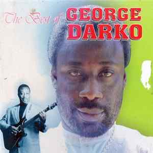 Download George Darko - The Best Of George Darko
