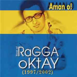Download Ragga Oktay - Aman O!