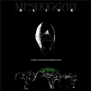 Download Meshuggah - Alive