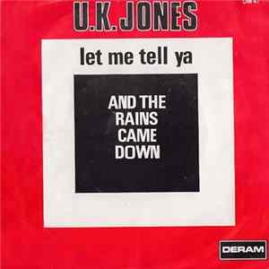 Download U.K. Jones - Let Me Tell Ya