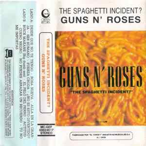 Download Guns N' Roses - The Spaghetti Incident?