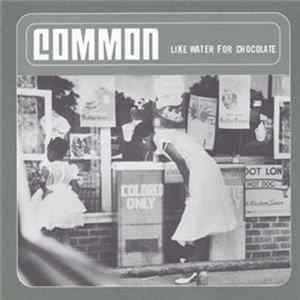 Download Common - Like Water For Chocolate