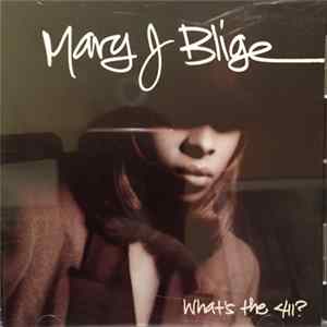 Download Mary J. Blige - What's The 411?