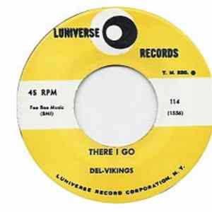 Download The Dell-Vikings - There I Go / Girl, Girl