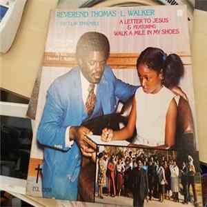 Download Reverend Thomas L. Walker and The T.L.W. Ensemble - A Letter To Jesus