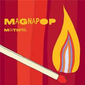 Download Magnapop - Mouthfeel
