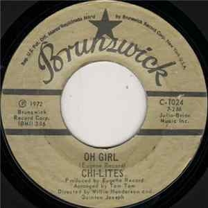 Download Chi-Lites - Oh Girl / Being In Love