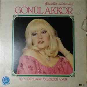 Download Gönül Akkor - İçiyorsam Sebebi Var