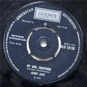 Download Jerry Jaye - My Girl Josephine