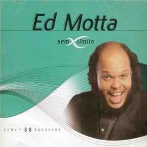 Download Ed Motta - Sem Limite