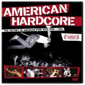 Download Various - American Hardcore: The History Of American Punk Rock 1980-1986