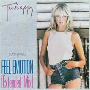 Download Twiggy - Feel Emotion (Extended Mix)
