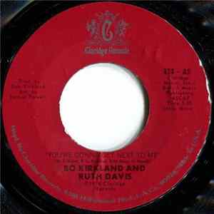 Download Bo Kirkland And Ruth Davis - You're Gonna Get Next To Me / Stay Out My Kitchen