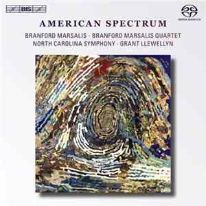 Download Branford Marsalis · Branford Marsalis Quartet · North Carolina Symphony · Grant Llewellyn - American Spectrum