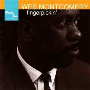 Download Wes Montgomery - Fingerpickin'